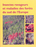 Couverture de Insectes ravageurs et maladies des forêts du sud de l'Europe