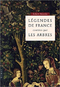 Couverture de Légendes de France contées par les arbres